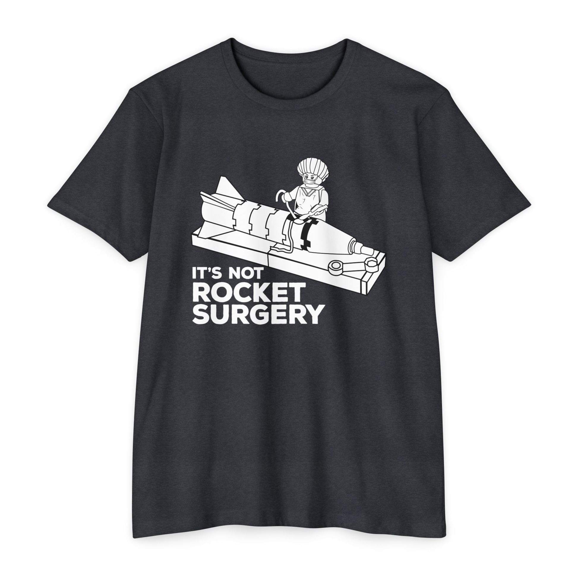 IT'S NOT ROCKET SURGERY