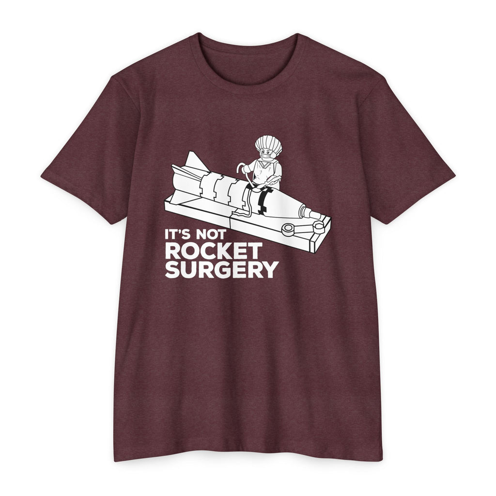 IT'S NOT ROCKET SURGERY